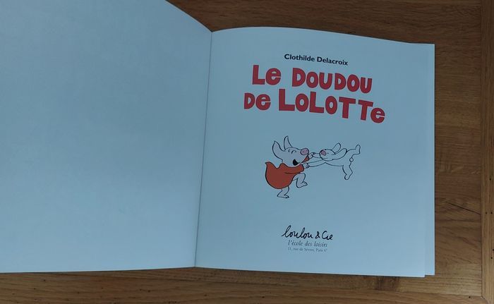 Le doudou de Lolotte - l'école des loisirs - photo numéro 2