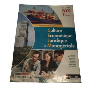 CEJM BTS 1e année édit Nathan Technique/Culture Economique Juridique Managériale