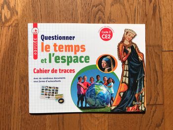 Questionner le temps et l'espace CE2 cycle 2 Odyssée - Cahier de traces