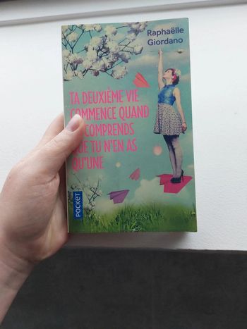 Ta deuxième vie commence quand tu comprend que tu en a qu'une