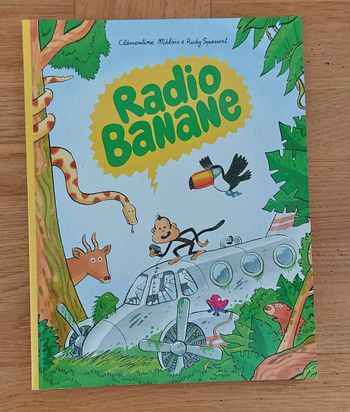 Radio banane - l'école des loisirs
