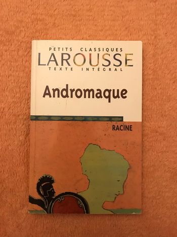Andromaque - Jean Racine - Petits Classiques Larousse