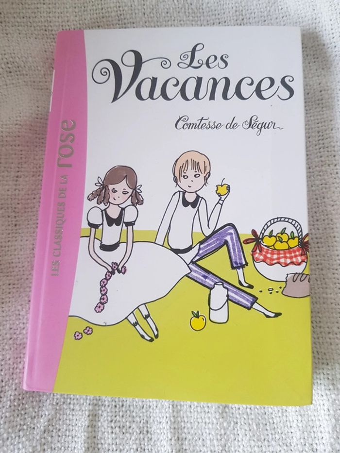 Les vacances edition comtesse de segur tome3