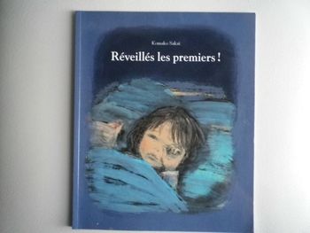 REVEILLES LES PREMIERS !