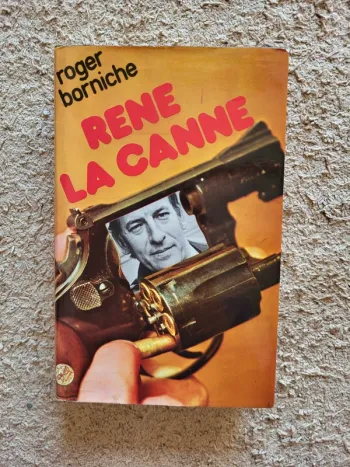 Livre relié "René la canne" de Roger Borniche - Document policier de 1975
