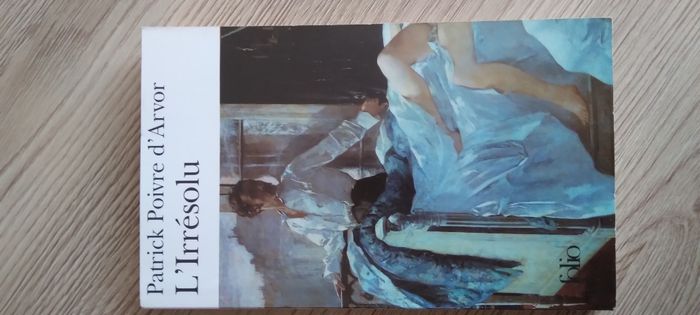 Livre "L'Irrésolu" de patrick Poivre d'Arvor