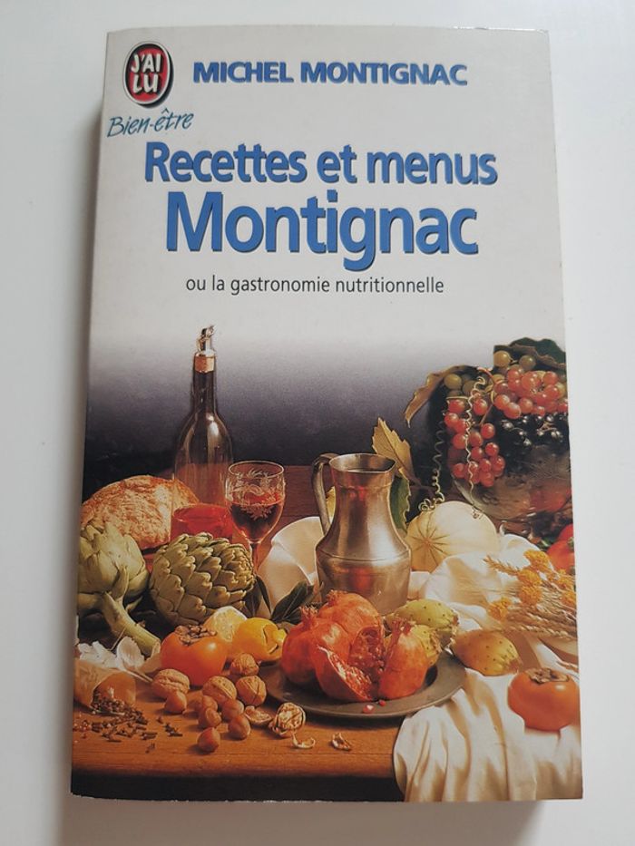 Michel Montignac Recettes et menus Montignac ou la gastronomie nutritionnelle - photo numéro 2