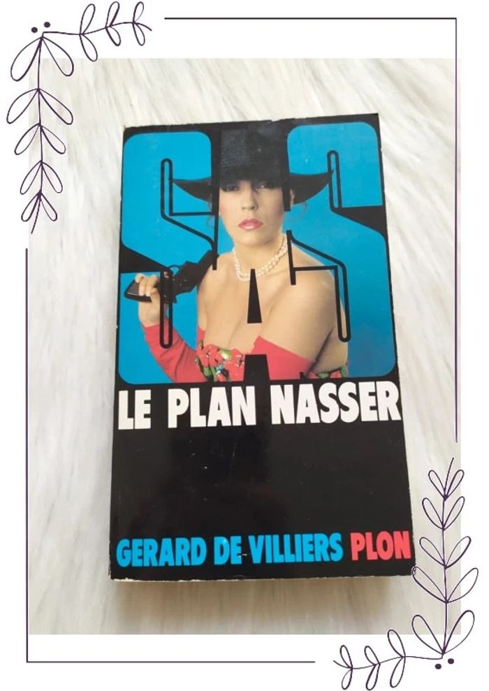 Roman SAS - le plan Nasser - Gérard de Villiers