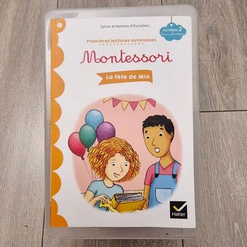 Livre Montessori. Premières lectures autonomes. La fête de Mia. N°2. Niveau 2