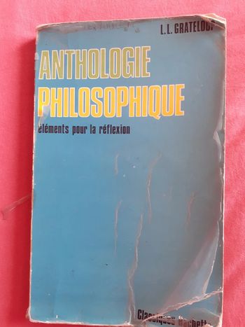 Anthologie philharmonique élément pour la réflexion - L.L. Grateloup