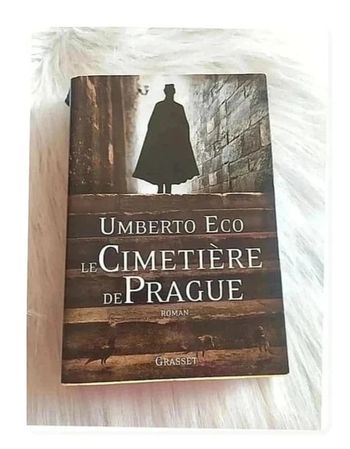 Umberto Eco - Le cimetière de Prague - Grasset - roman historique
