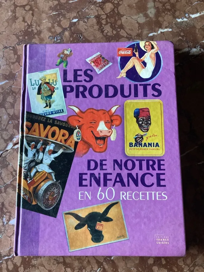Les produits de notre enfance