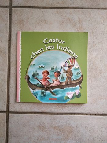 Livre " Castor chez les Indiens"