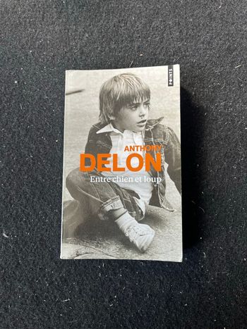 Livre « entre chien et loup » de Anthony Delon