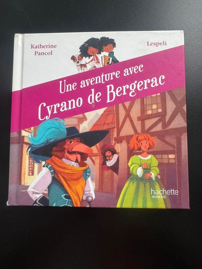 Une aventure avec Cyrano de Bergerac