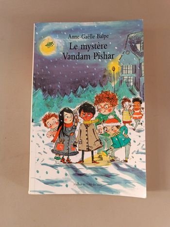Le mystère Vandam Pishar de Anne Gaëlle balpe