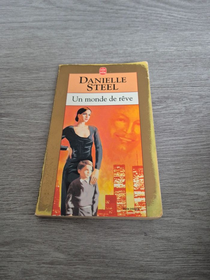 Un monde de rêve Danielle Steel