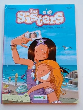 Les Sisters - tome 7 : Mon coup d'soleil, c'est toi !