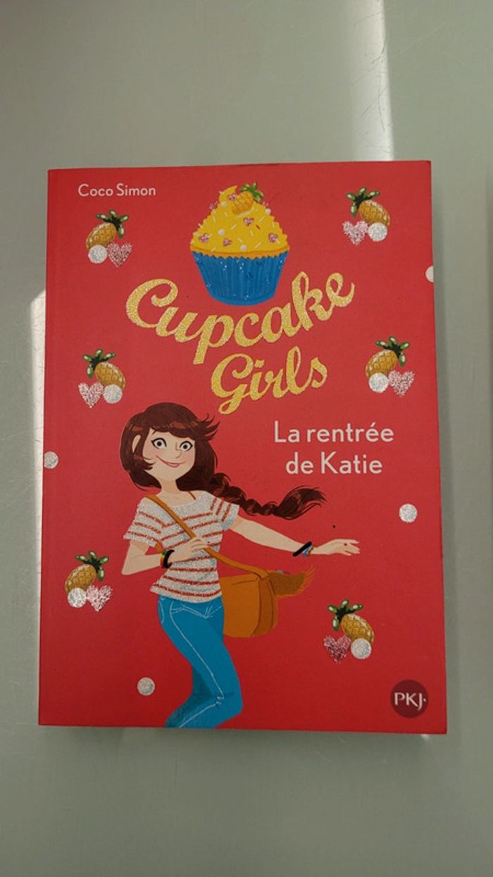Livre Cupcake Girls tome 1 La rentrée de Katie