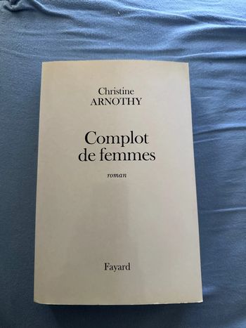 Livre Complot de femmes - Christine arnothy