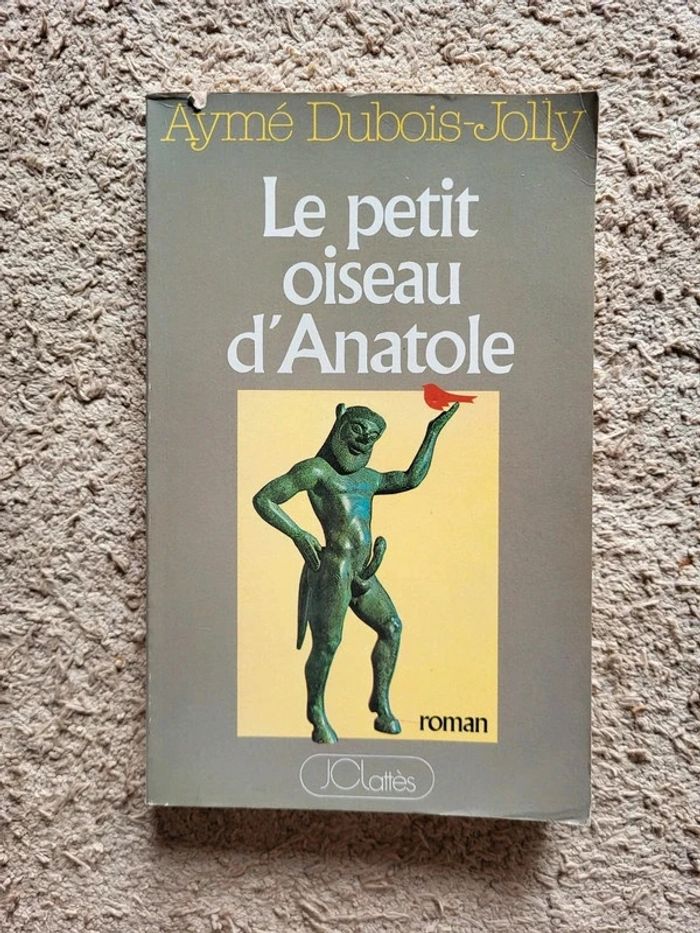 Livre "Le petit oiseau d'Anatole" d"Aymé Dubois-Jolly