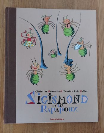 Sigismond et les Rapapoux - l'école des loisirs 