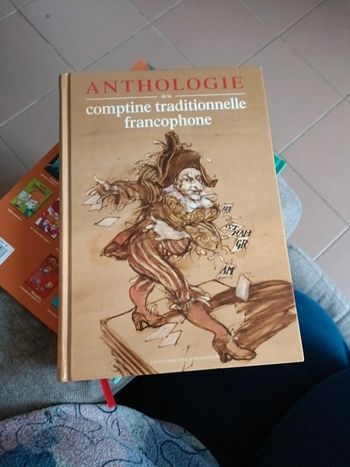 Livre anthologie de la comptine traditionnelle francophone
