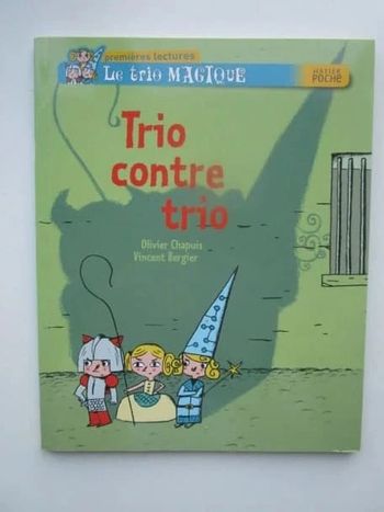 Le trio magique : Trio contre trio