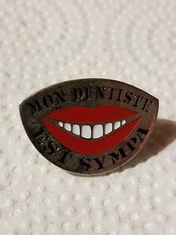 Pin's mon dentiste est sympa