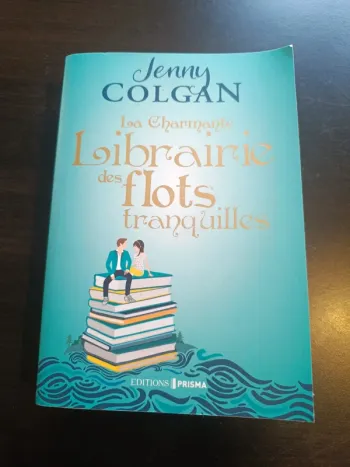 Livre LA CHARMANTE LIBRAIRIE DES FLOTS TRANQUILLES - Jenny Colgan