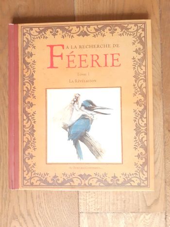A la recherche de féérie tome 1 : La révélation