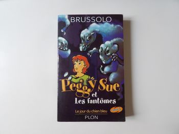 Livre Peggy Sue et les fantomes - Le jour du chien bleu - Brussolo - Plon