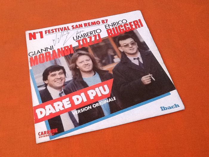 (avec dédicaces) Vinyle 45 tours Gianni Morandi, Umberto Tozzi, Enrico Ruggeri Dare di piu - photo numéro 7