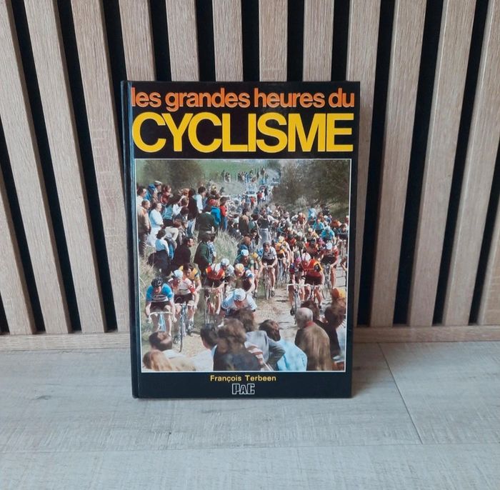 Beau livre Les grandes heures du cyclisme