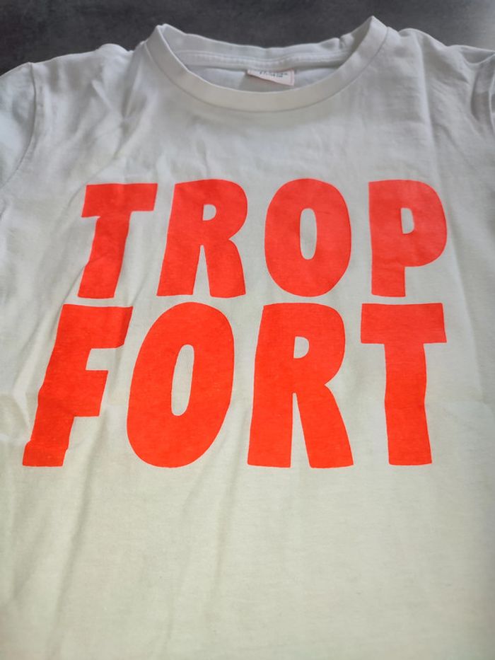 t-shirt blanc trop fort - photo numéro 2