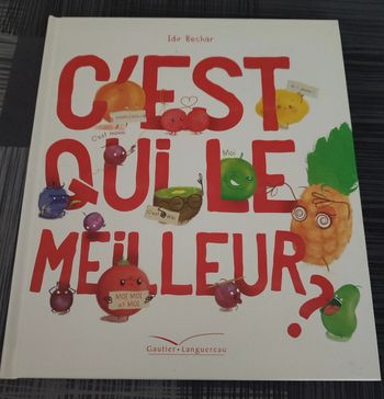Livre santé enfants les fruits "C'est qui le meilleur"