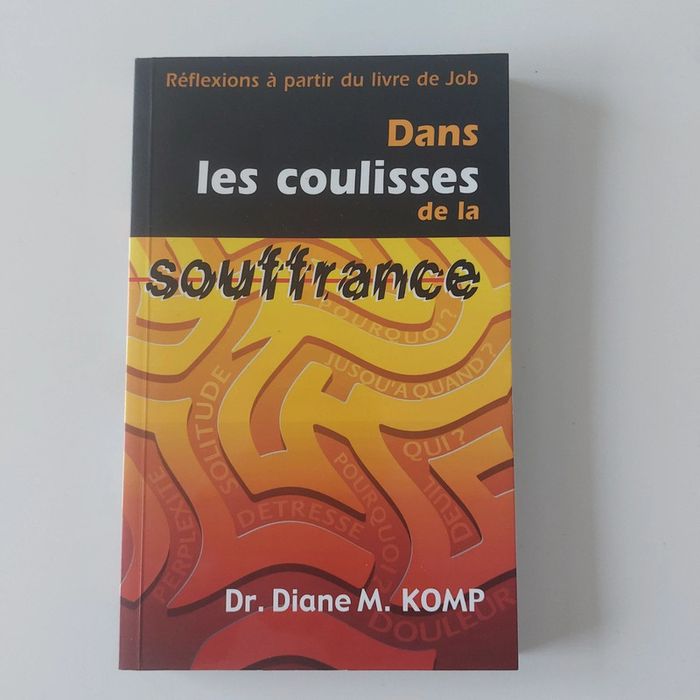 Livre - Dans les coulisses de la souffrance