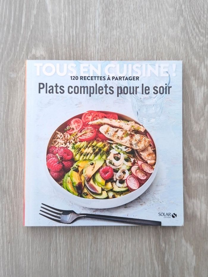 Tous en cuisine ! : Plats complets pour le soir
