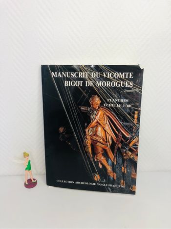 Manuscrit du vicomte Bigot de Morogues - collection archéologie navale française