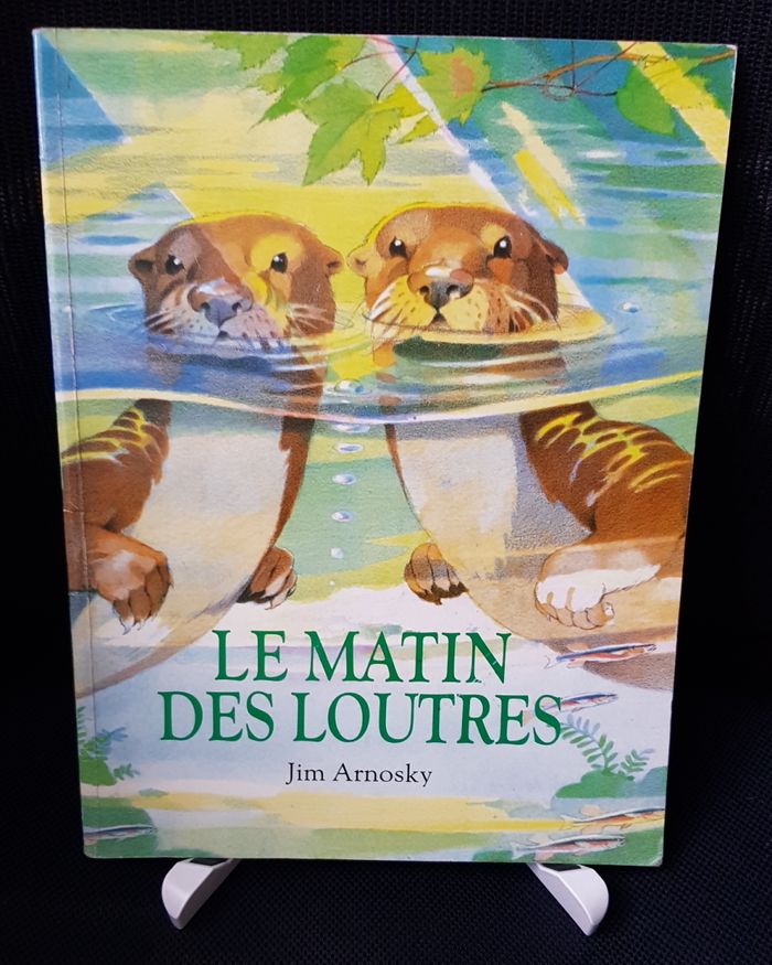 Matin des Loutres (Le) - Jim Arnosky - Ecole des loisirs
