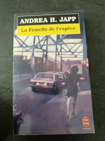 La femelle de l'espèce - Andrea H.Japp