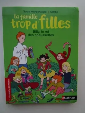 La famille trop d'filles : Billy, le roi des chaussettes