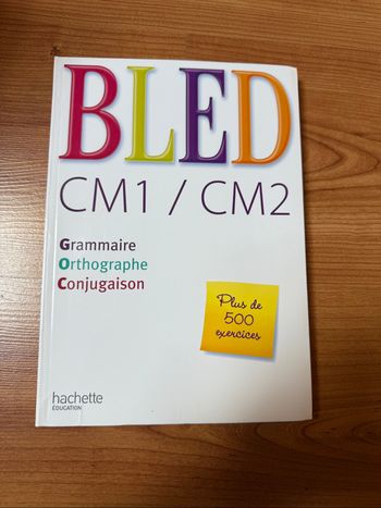 Bled CM1 / CM2 grammaire orthographe conjugaison