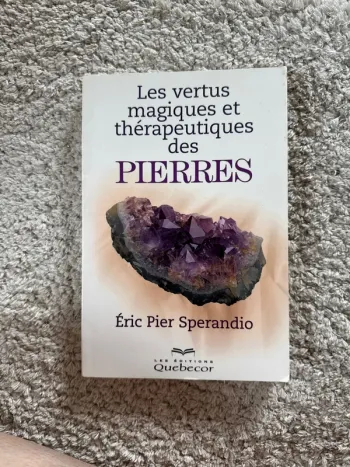 Livre les vertus magiques et thérapeutiques des Pierre