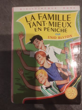La famille Tant-Mieux en péniche Enid Blyton Bibliothèque Rose cartonnée 1973