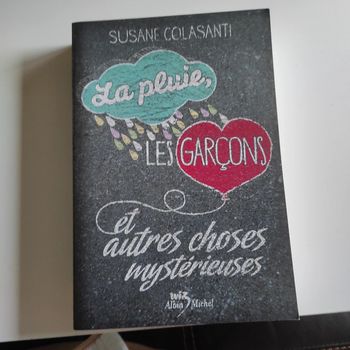 La pluie les garçons et autres choses mystérieuses