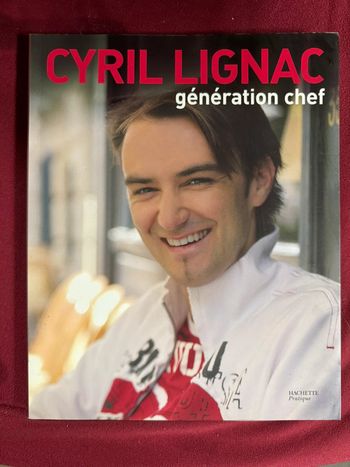 livre Cyril Lignac  Génération chef