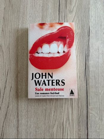 Livre Sale Menteuse John Waters