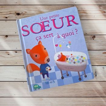 Livre une petite sœur ca sert à quoi?