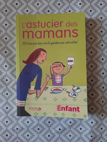 Livre " l'astucier des mamans"